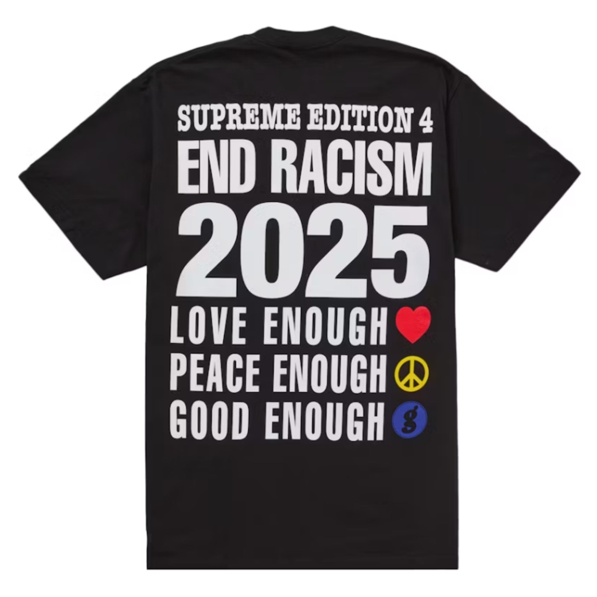Supreme GOODENOUGH End Racism Tee